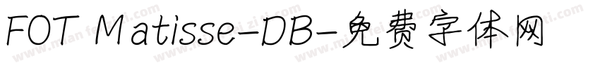 FOT Ｍatisse-DB字体转换